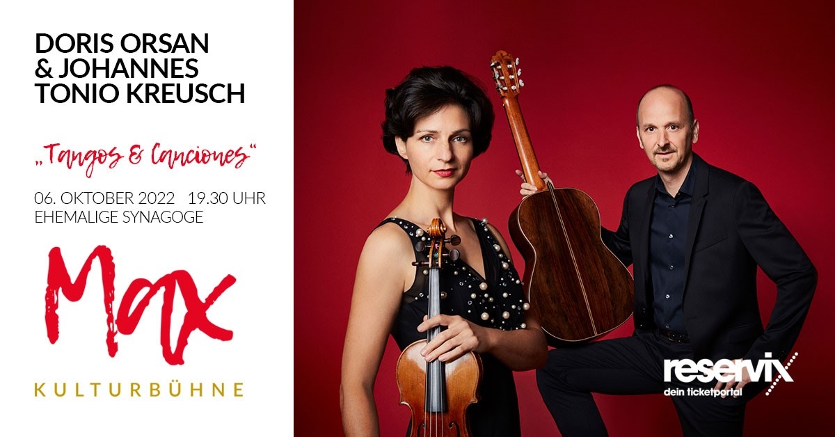 Doris Orsan (Violine) & Johannes Tonio Kreusch (Gitarre): Tangos & Canciones